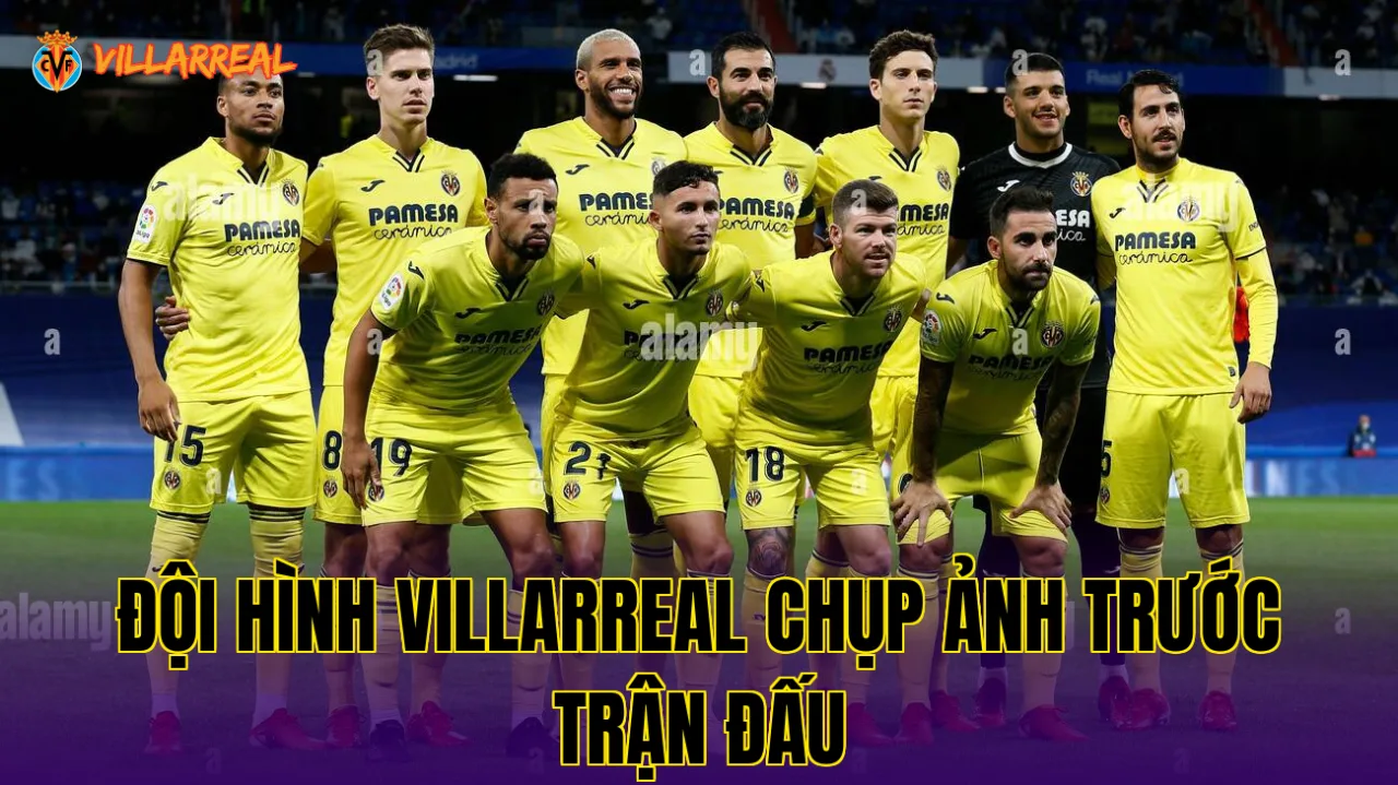 Đội hình Villarreal chụp ảnh trước trận đấu