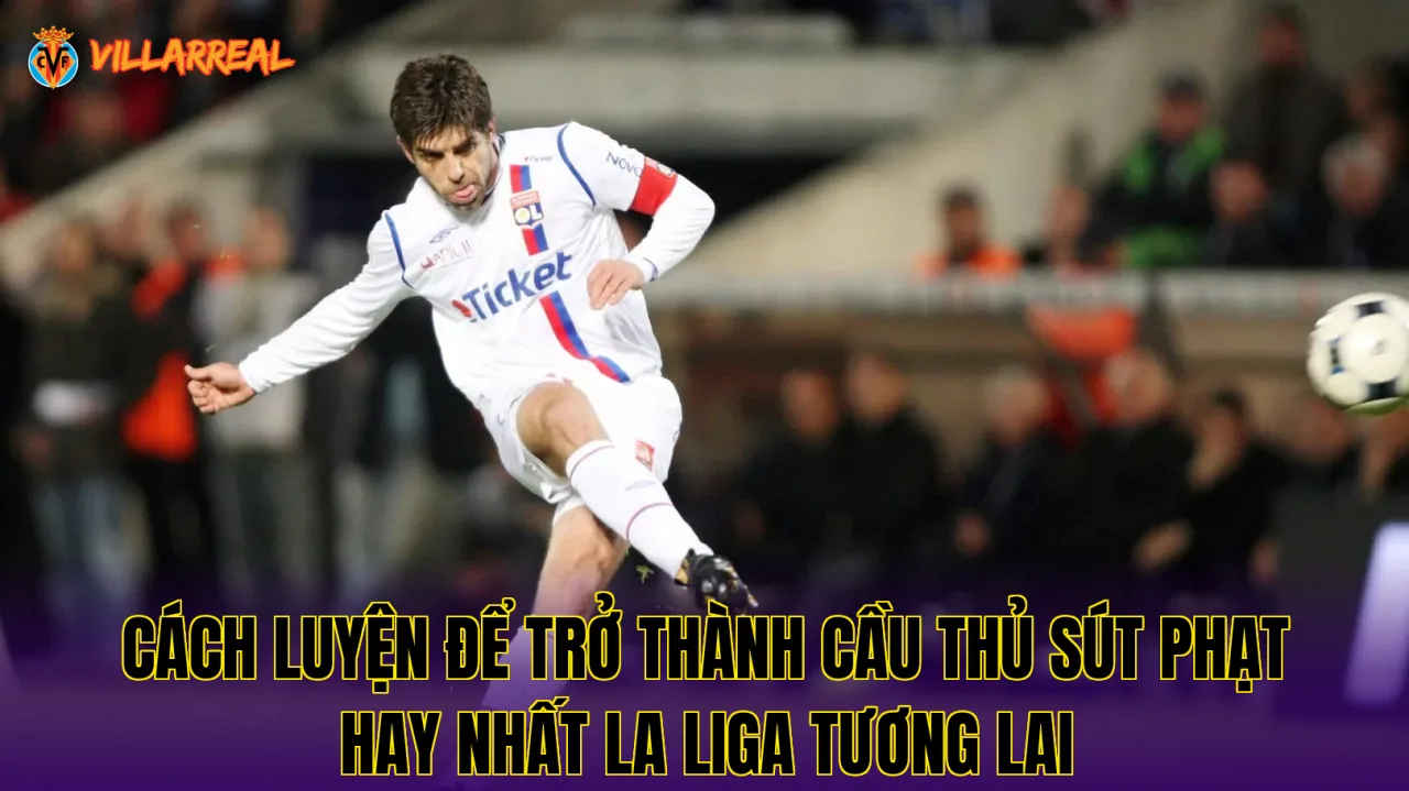 Cách luyện để trở thành cầu thủ sút phạt hay nhất La Liga tương lai