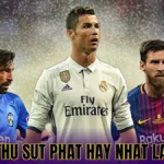 Cau Thu Sut Phat Hay Nhat La Liga