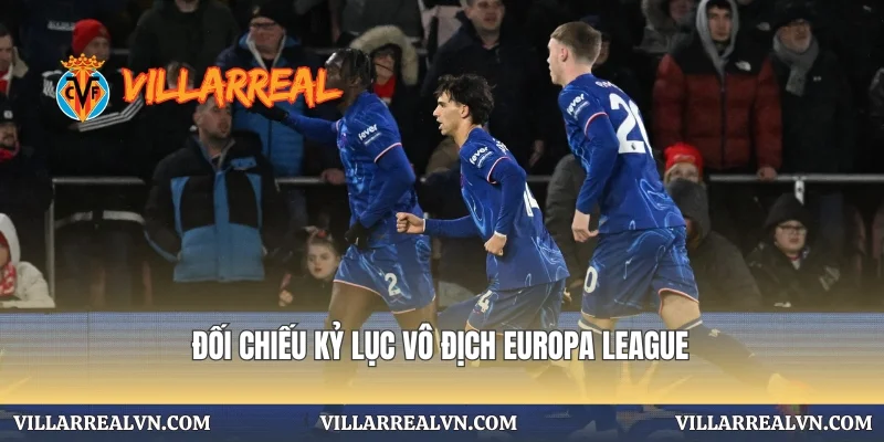 Đối chiếu kỷ lục vô địch Europa League