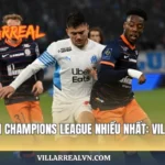 Đội Vô Địch Champions League Nhiều Nhất: Villarrealvn