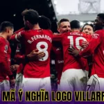 Giải Mã Ý Nghĩa Logo Villarreal
