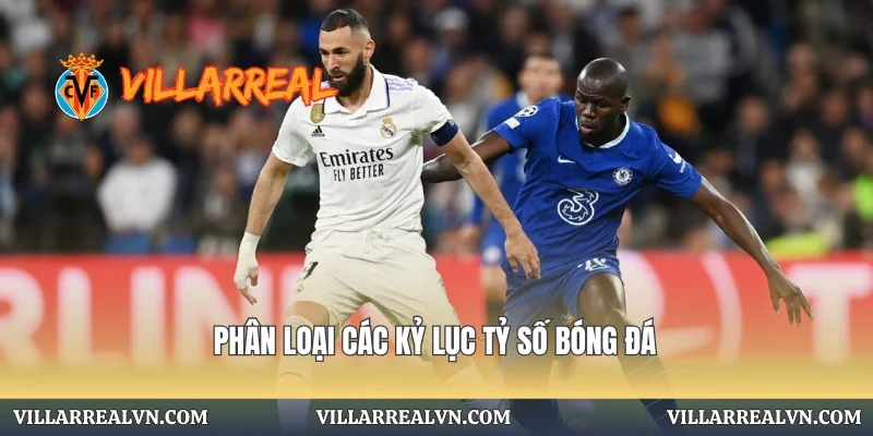 Phân loại các kỷ lục tỷ số bóng đá