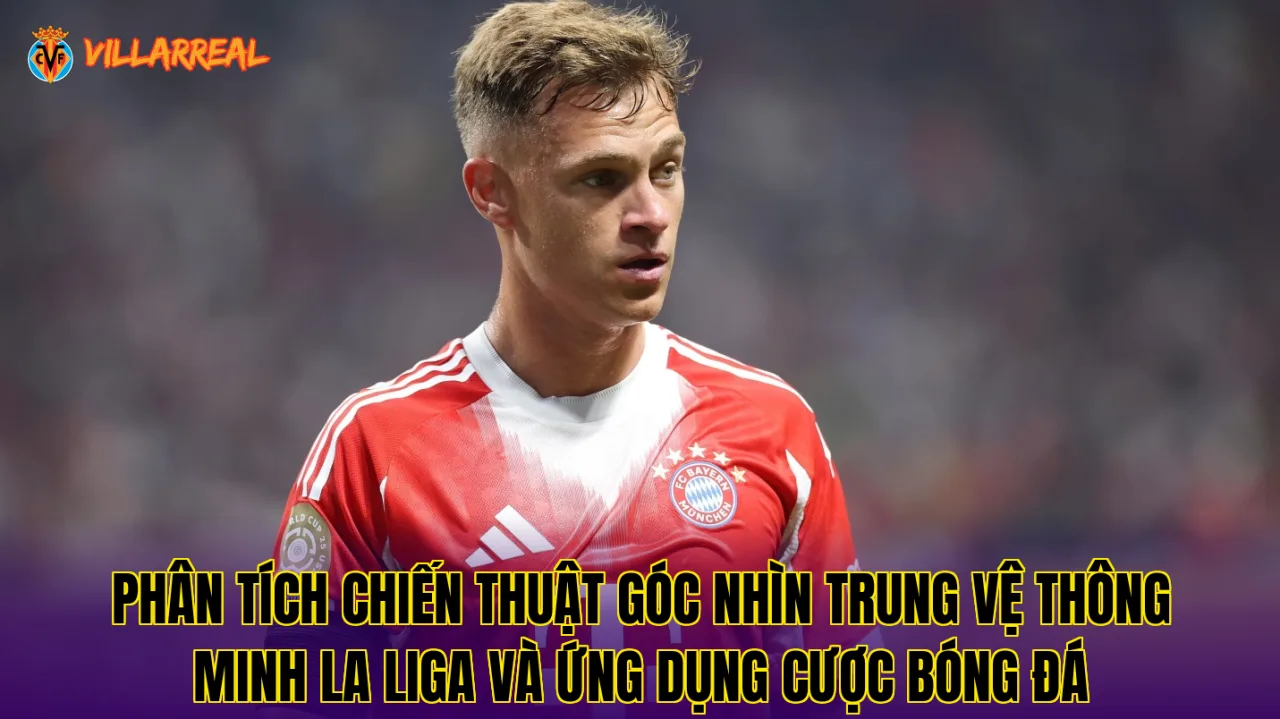 Phân tích chiến thuật góc nhìn trung vệ thông minh La Liga và ứng dụng cược bóng đá