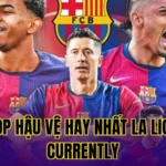 Top Hậu Vệ Hay Nhất La Liga Currently